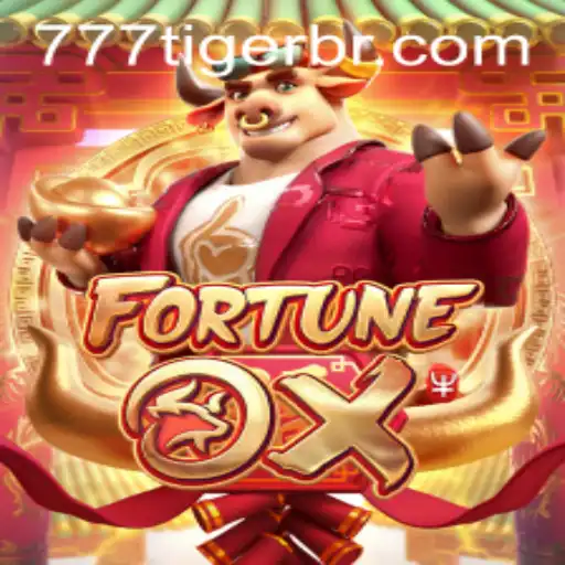 Explorando o Mundo de FortuneOx e 777Tiger: Uma Imersão Incrível