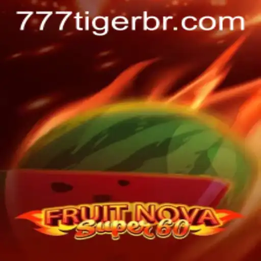 Explorando o Fascinante Mundo de FruitNovaSuper60 com a Emoção do 777Tiger