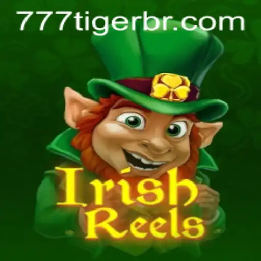 Descubra o Mundo Encantado de IrishReels com 777Tiger