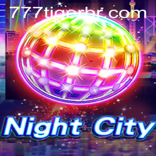 Deep Dive into NightCity: Unveiling the Mysteries of 777Tiger