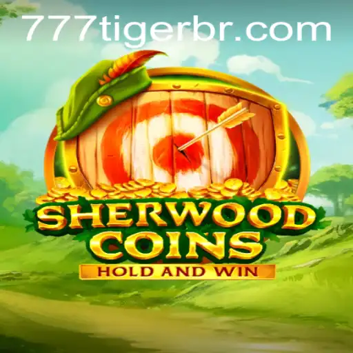 SherwoodCoins: Mergulhe na Aventura com 777Tiger